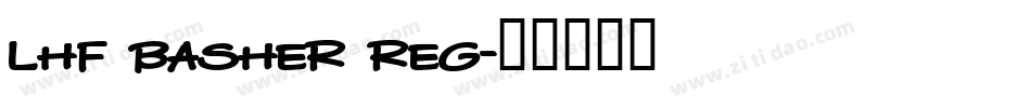 LHF Basher REG字体转换